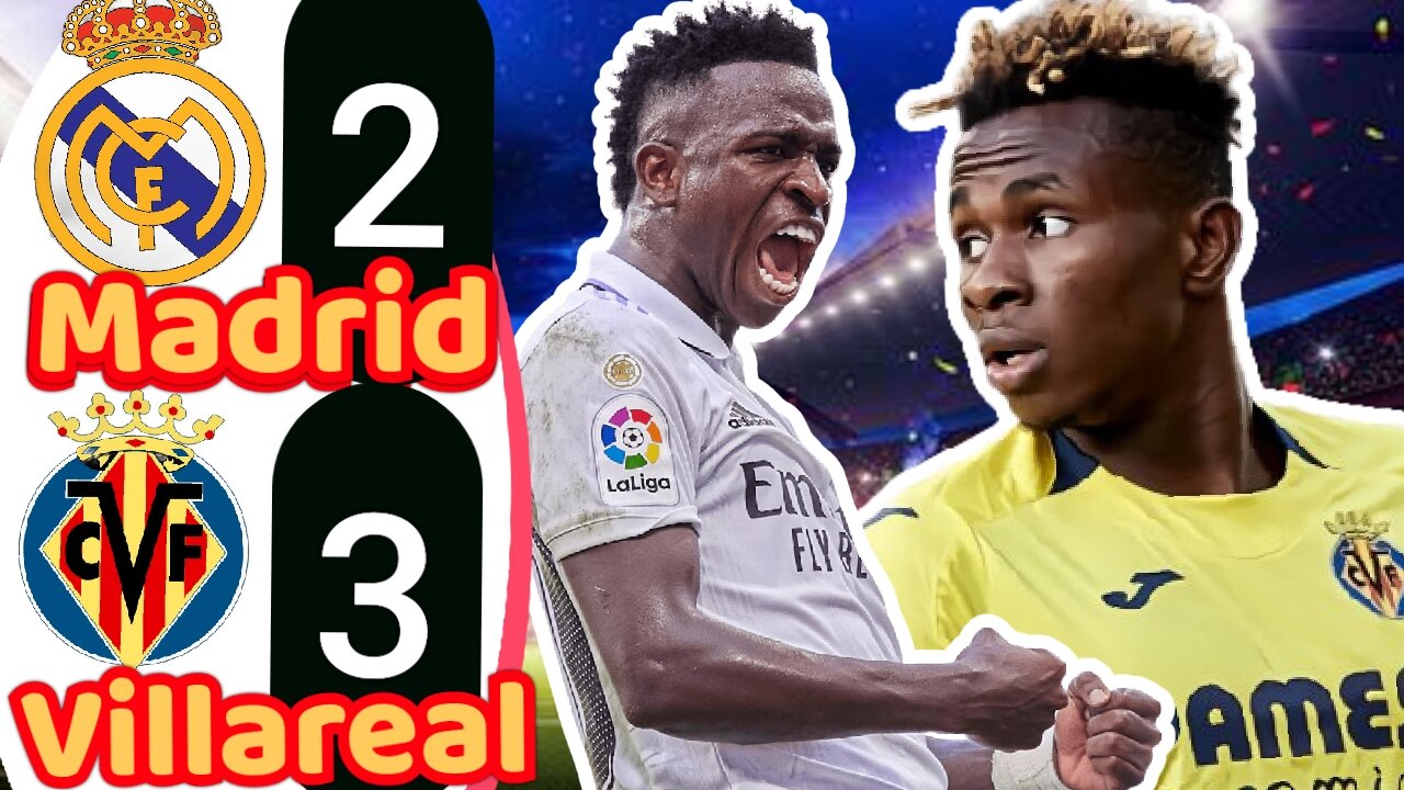 REAL MADRID VS VILLAREAL (2-3)|| Laliga Santander || Samu Chukwueze 2 goals