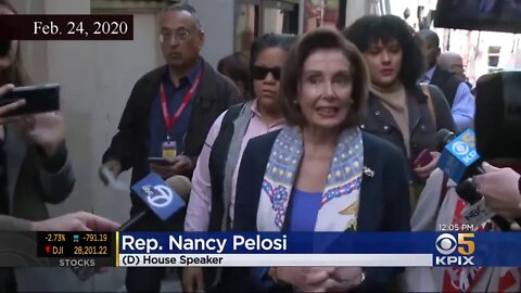 February 24, 2020 Nancy Pelosi "Come visit Chinatown"