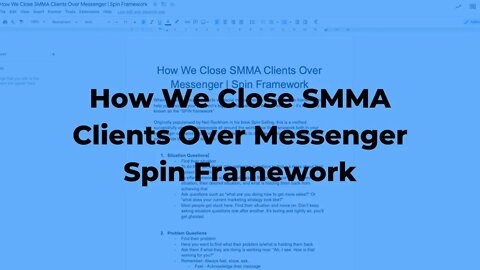 How We Close SMMA Clients Over Messenger | Spin Framework