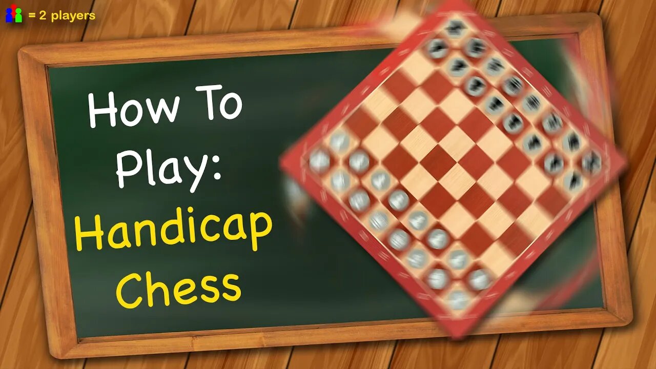 How to play Handicap Chess (Odds Chess)