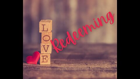 Redeeming Love