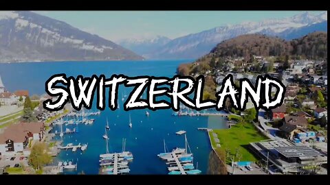 Switzerland ~ The dream destination