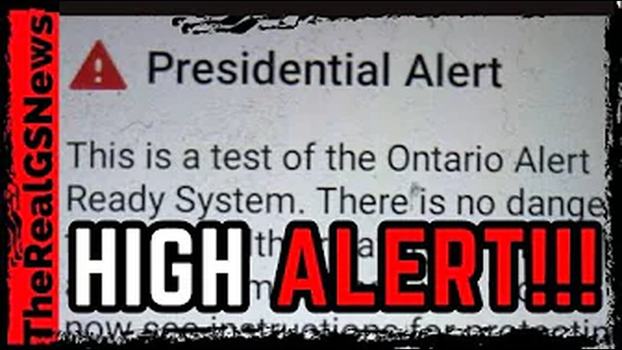 ⚠️ BREAKING!! 'Presidential Alert' Goes to Millions of Cellphones Across Canada