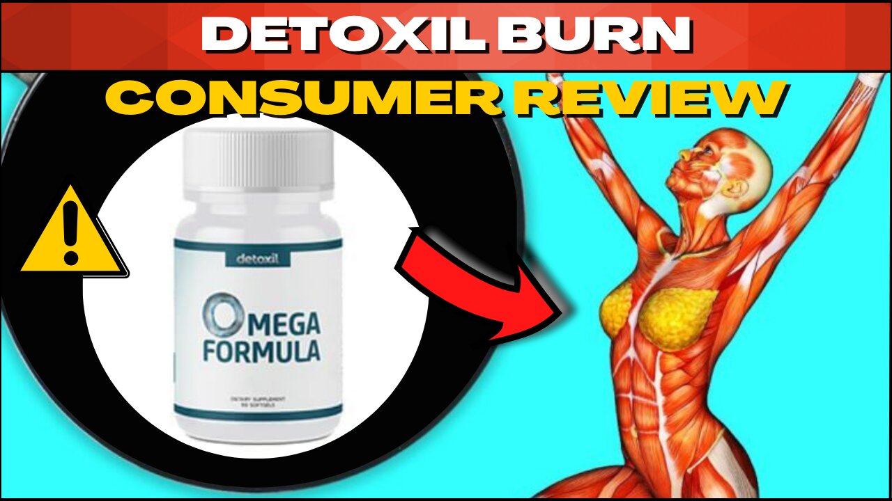 DETOXIL BURN REVIEW : Does It Really Help You Lose Weight?