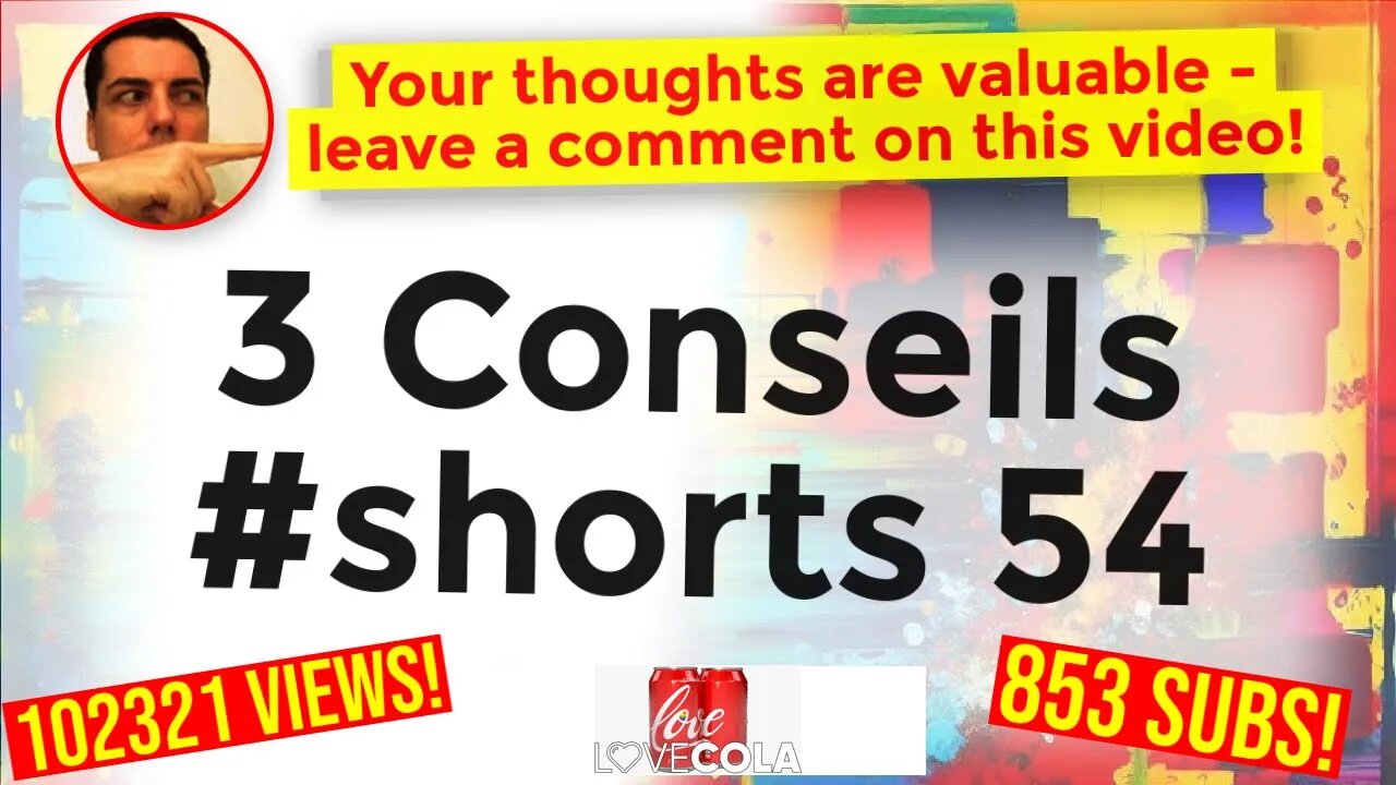 3 Conseils #shorts 54