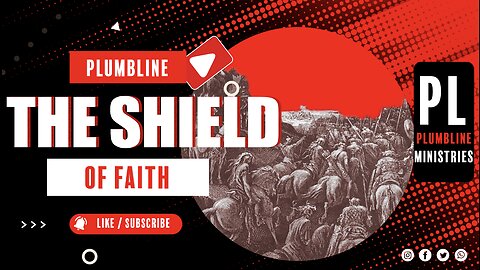 The Shield Of Faith