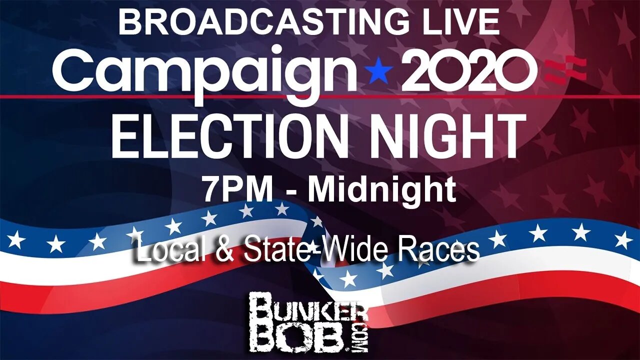 069: LIVE ON LOCATION- Election Night 2020