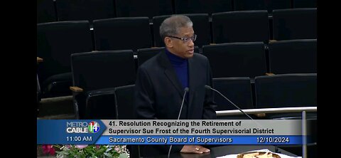 SACRAMENTO COUNTY BOARD OF SUPERVISORS 12/10/24: HONORING SUE FROST