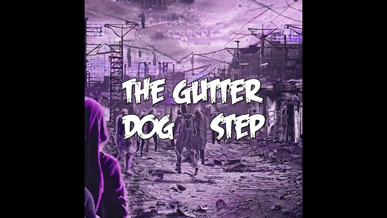 Sursion - The Gutter Dog Step