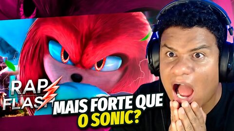 MAIS FORTE QUE O SONIC! RAP DO KNUCLES (FLASH BEATS) | React Anime Pro