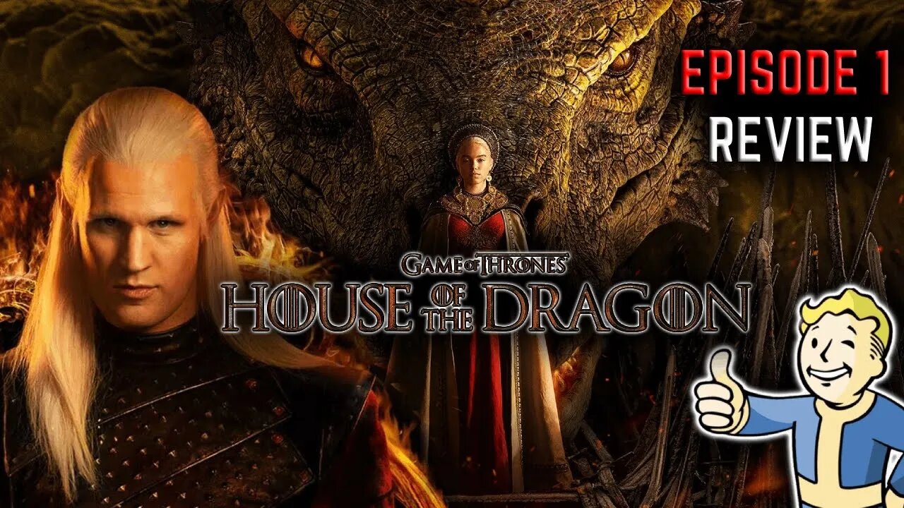 House of The Dragon - Episode 1 Spoiler Review!