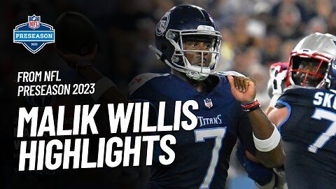 Malik Willis Highlights vs. Patriots 2023 Preseason Week 3 | NFL