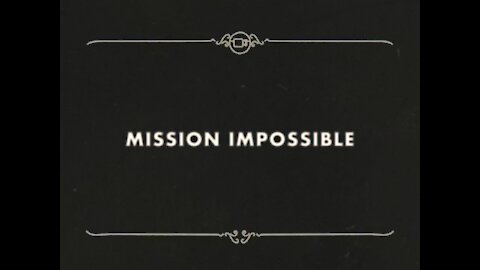 Mission impossible