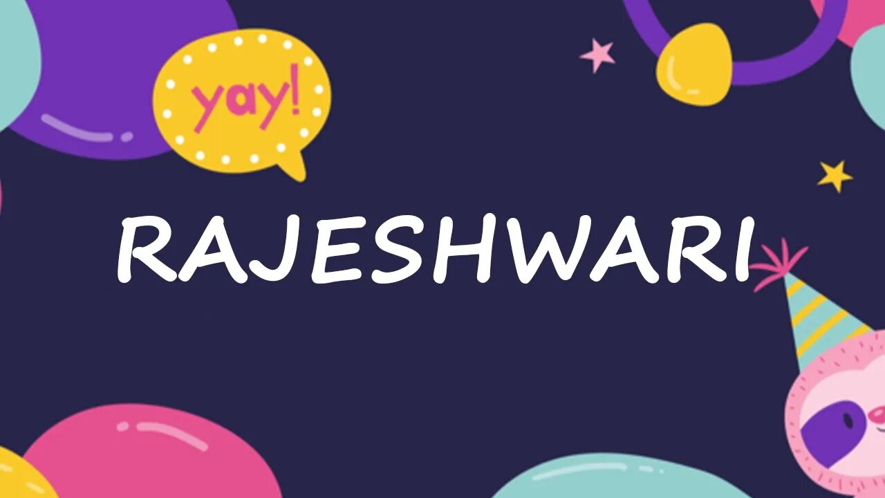 Happy Birthday to Rajeshwari - Birthday Wish From Birthday Bash