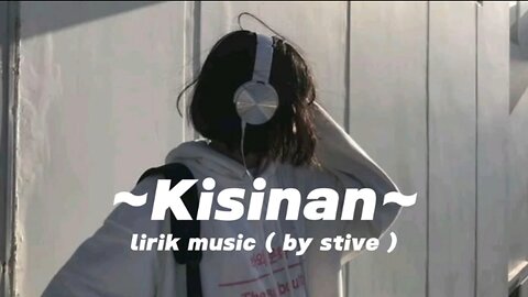 Lirik lagu (OFFICIAL ACOUSTIC VERSION) _ KISINAN_ TIWAS TAK GONDELI TENANAN