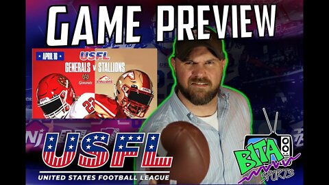 USFL NEWS: Week 1 Predictions & Preview: Generals vs Stallions