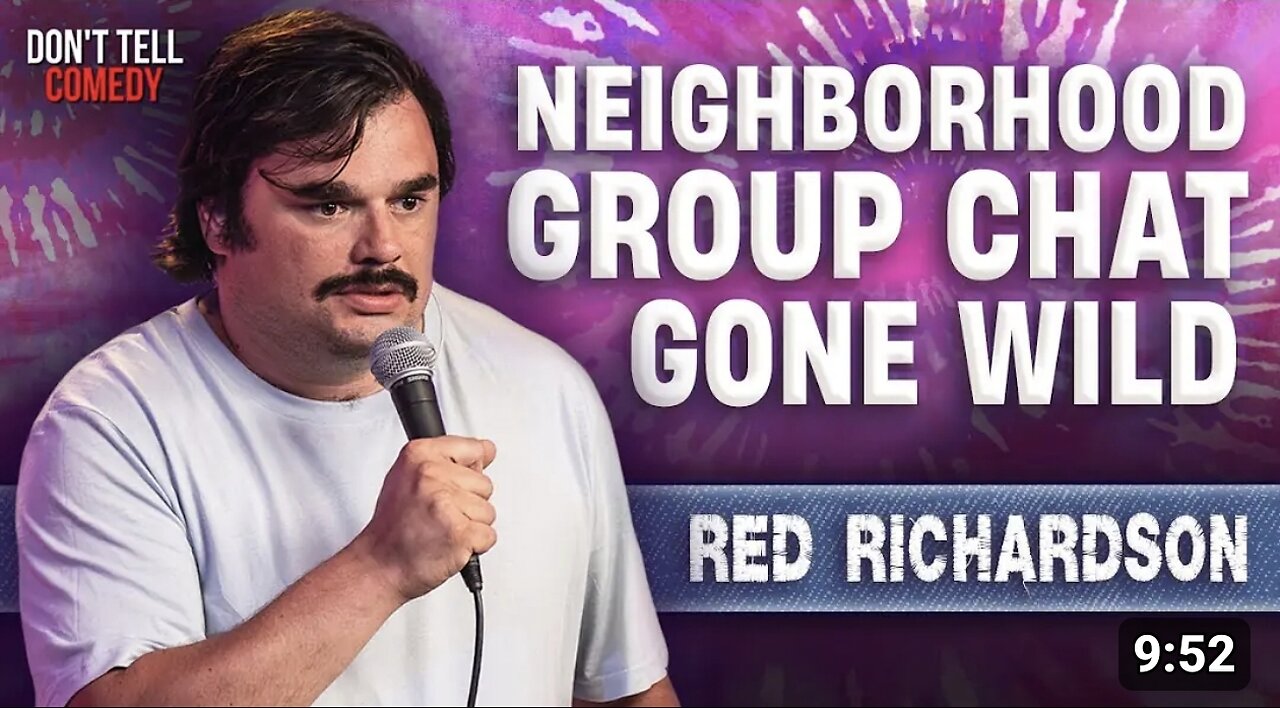 The Wildest Nieghborhood Group Chat , Red Richardson , Stand Up Comedy