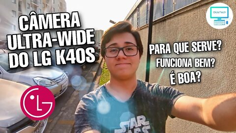 CÂMERA WIDE ANGLE NO LG K40S PRESTA? - Teste de Câmera FULL HD 30FPS