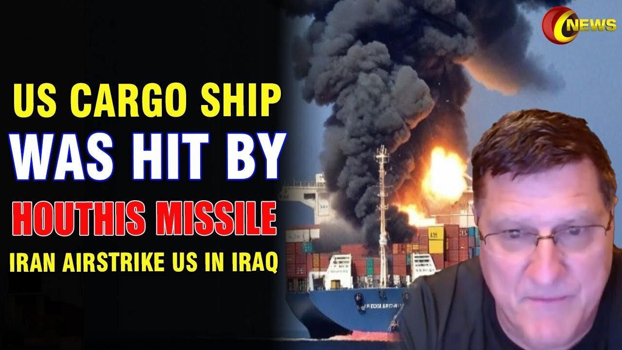 Scott Ritter BOOMSHELL: US Cargo Ship WAS HIT By A Houthis Missile 1/18/24..