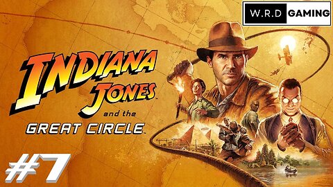 Let's Play - Indiana Jones and the Great Circle - Part 7 - Let's Fly