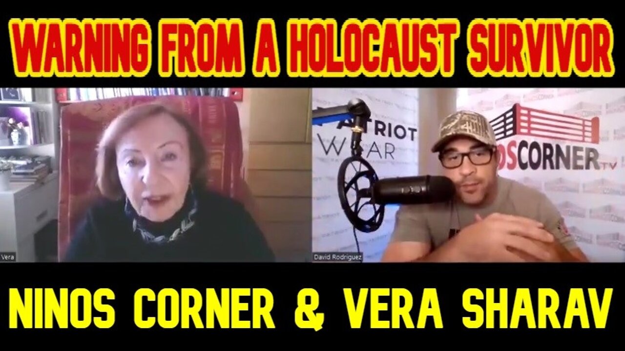 Ninos Corner & Vera Sharav - Warning From A Holocaust Survivor!