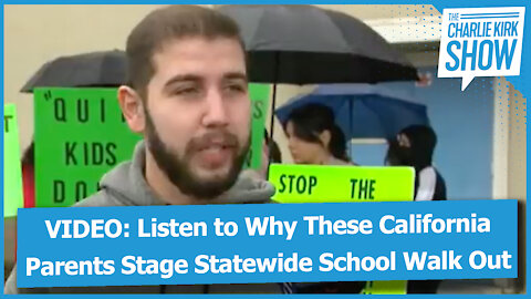 VIDEO: Listen to Why These California Parents Stage Statewide School Walk Out