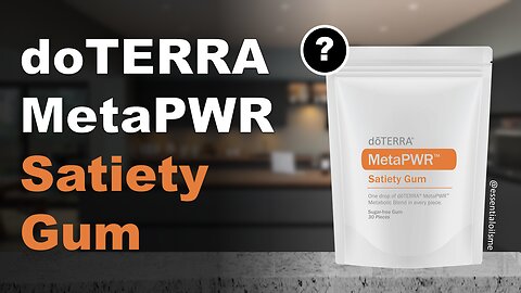 doTERRA MetaPWR Satiety Gum Benefits and Uses