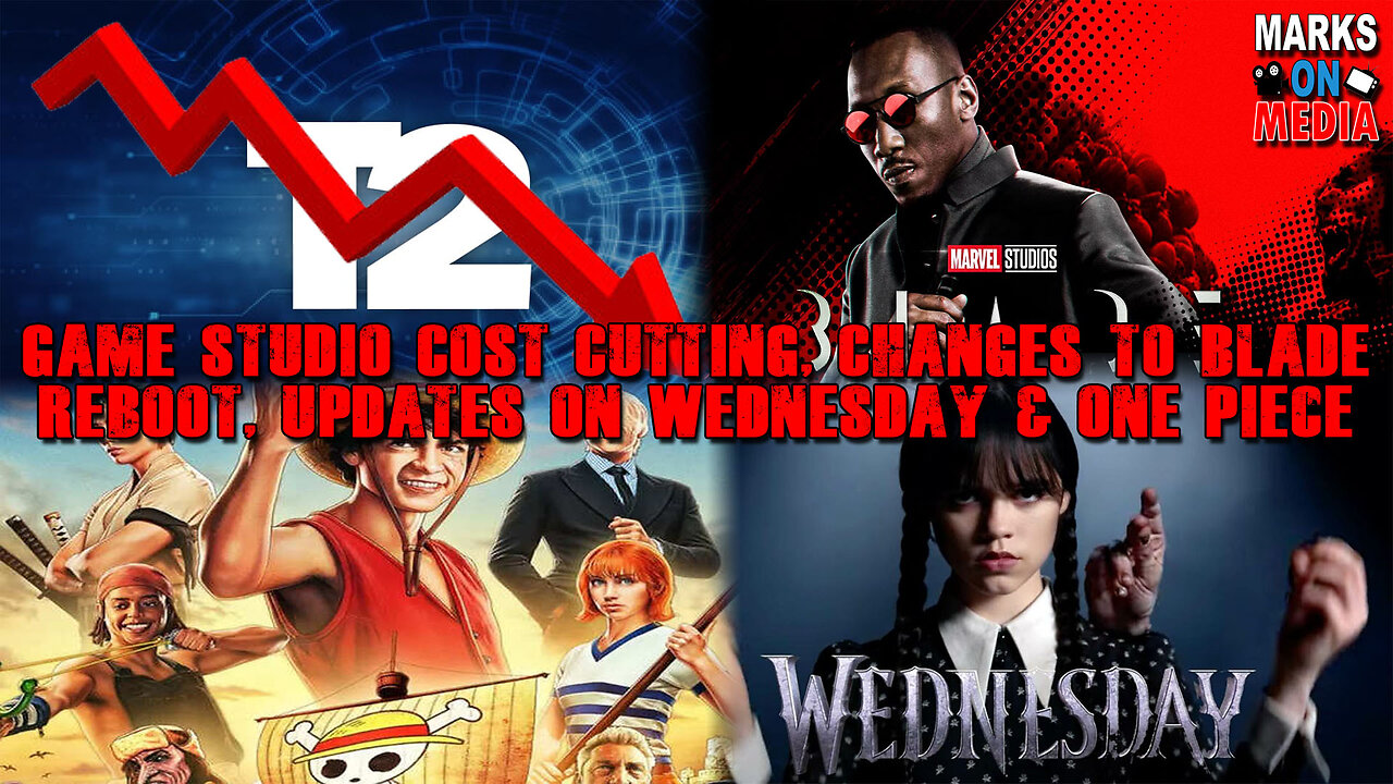 Game Studio Cost Cutting, Changes to Blade Reboot, Updates on Wednesday and One Piece