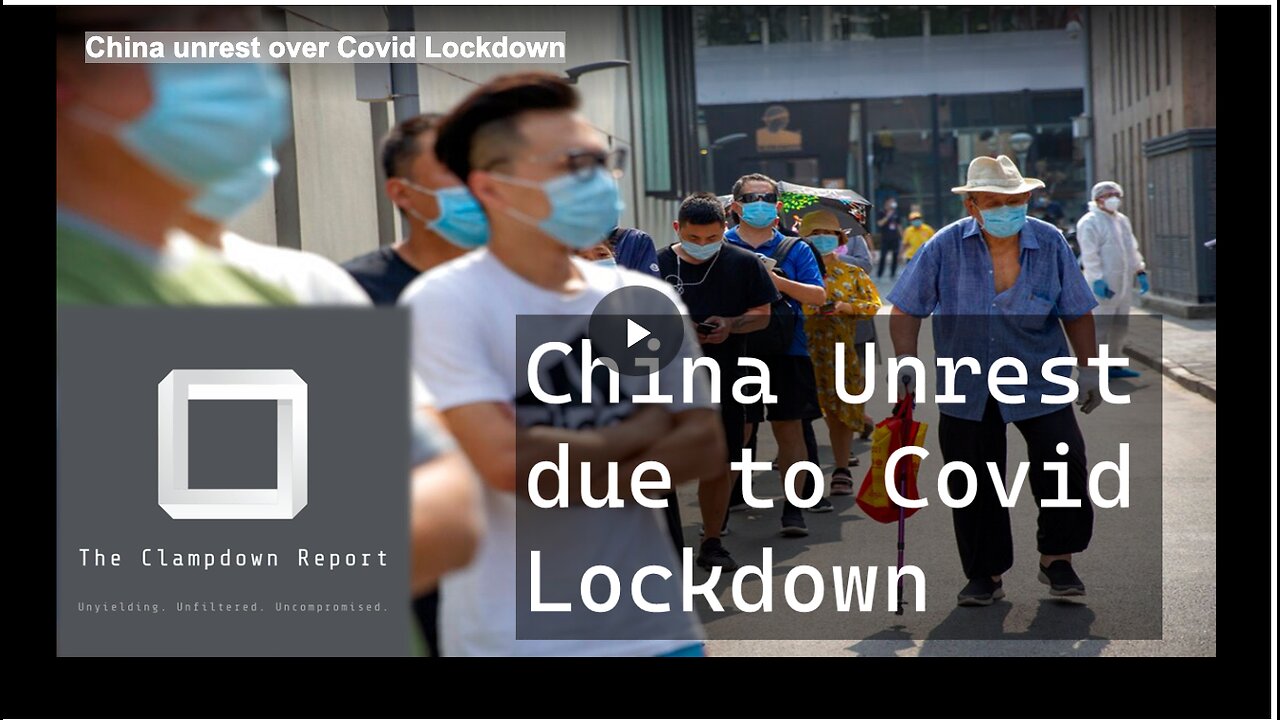 China unrest over Covid Lockdown