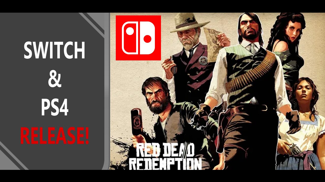 Red Dead Redemption Coming to Switch & PS4