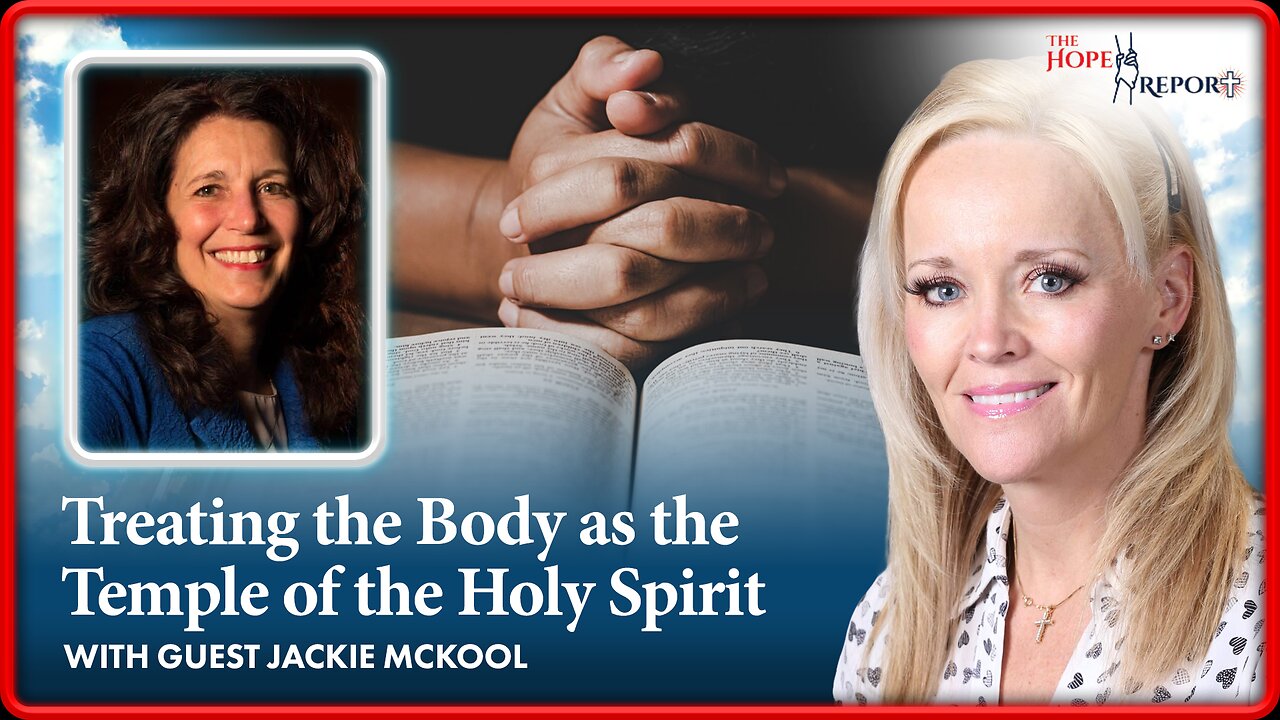 Treating the Body as the Temple of the Holy Spirit with Dr. Jackie McKool