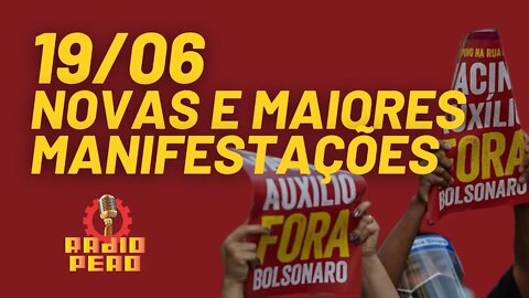 Novas e maiores manifestações tomaram conta do País - Rádio Peão nº 181