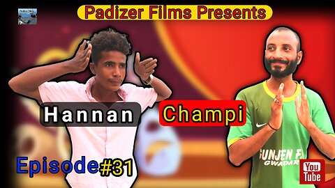 Hannan champi | Hannan claper | balochi funny video | episode #01