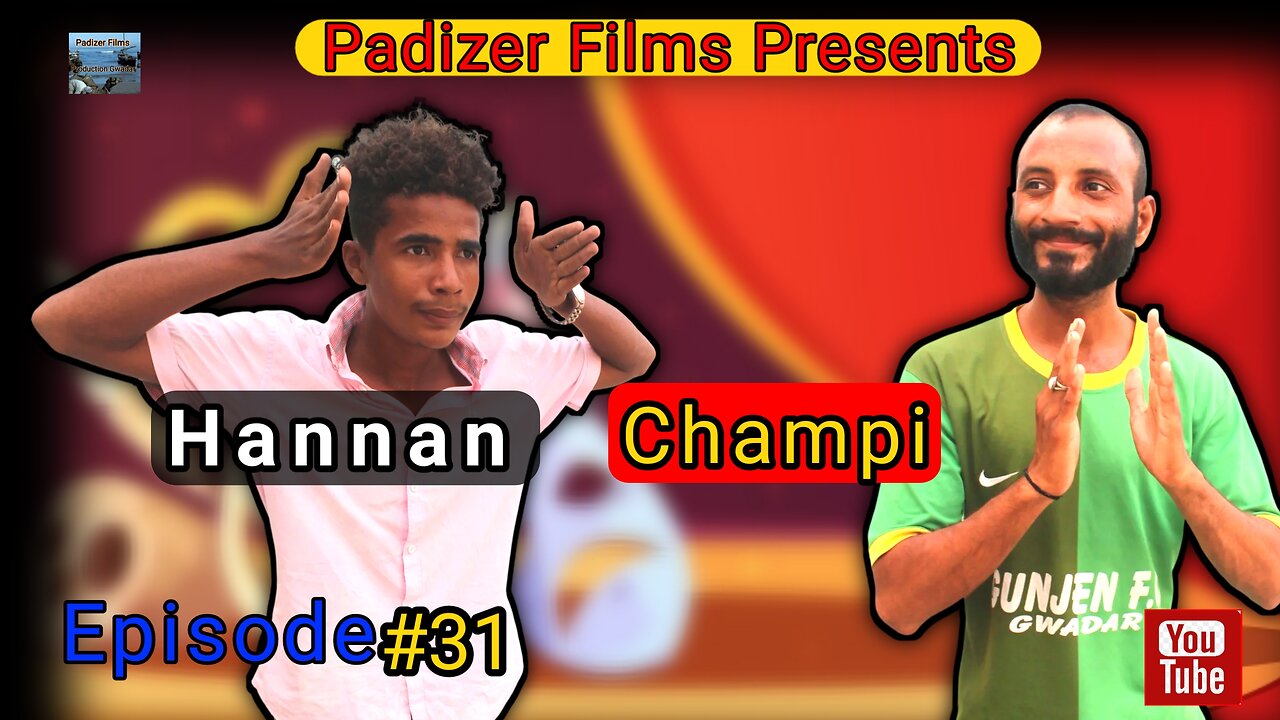 Hannan champi | Hannan claper | balochi funny video | episode #01