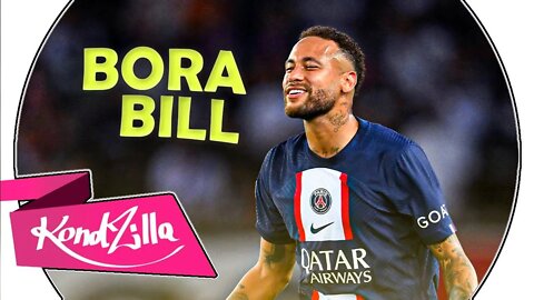 Neymar Jr ● BORA BILL, BORA FI DO BILL (Biu do Piseiro) MÚSICA DO BILL TIKTOK