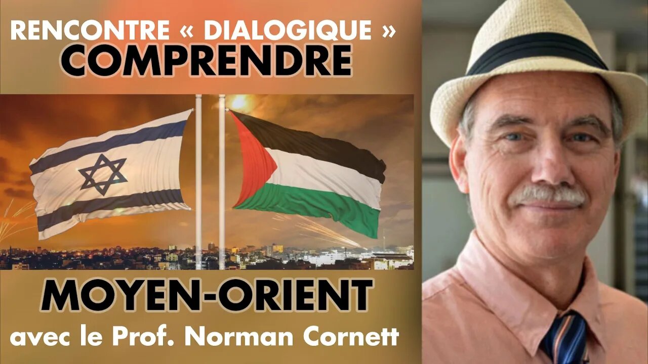 Rencontre «Dialogique» Comprendre la situation au moyen-orient