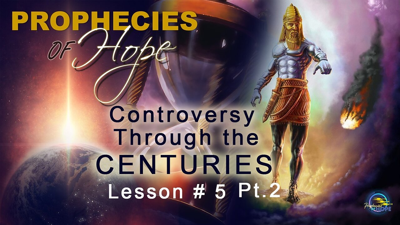 POH - Bible Studies - Lesson # 5 - The Conflict Through the Centuries Pt.2