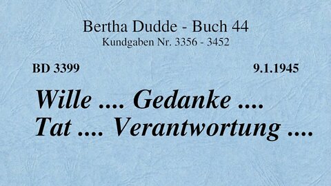 BD 3399 - WILLE .... GEDANKE .... TAT .... VERANTWORTUNG ....