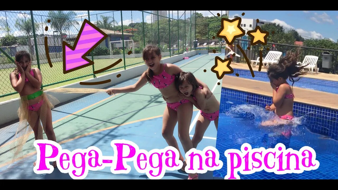 PEGA-PEGA na PISCINA / 3 irmãs demais