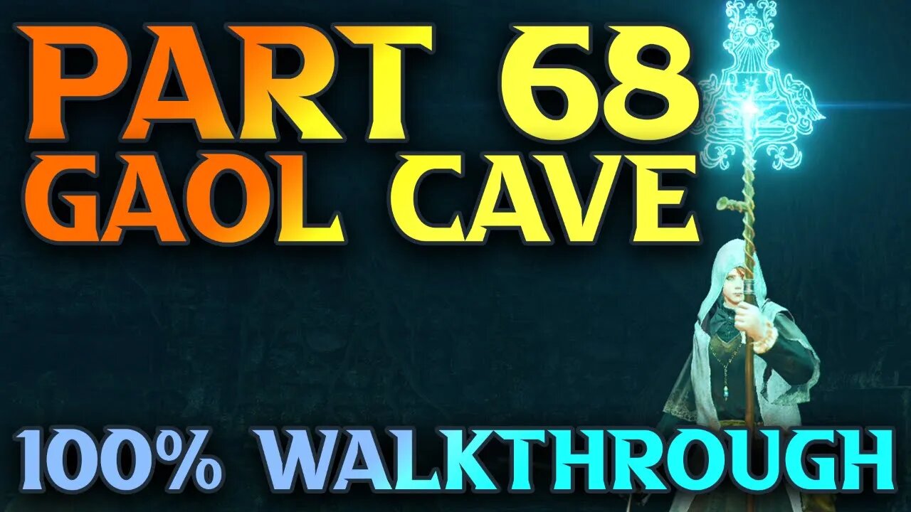 Part 68 - Gaol Cave Walkthrough - Elden Ring Astrologer Build Guide