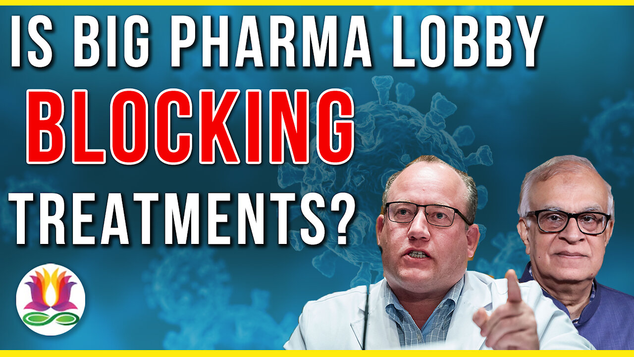 Is Big Pharma lobby blocking treatments? | Rajiv Malhotra & Dr. Pierre Kory FLCCC