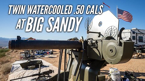 Twin Water-Cooled .50 Cals Roar at Big Sandy