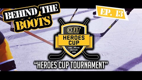 Ep. 13 Behind The Boots! LIVE from The Heroes Cup Hockey Tournament!