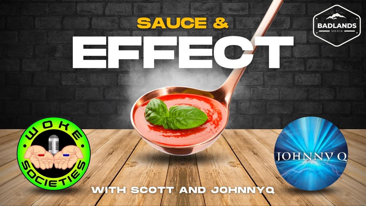 Sauce and Effect Ep 69 - Mon 7:30 PM ET -