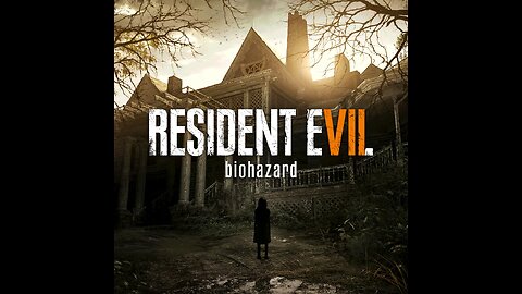 Trying to Find Final Dog Head-Resident Evil 7 Ep 3