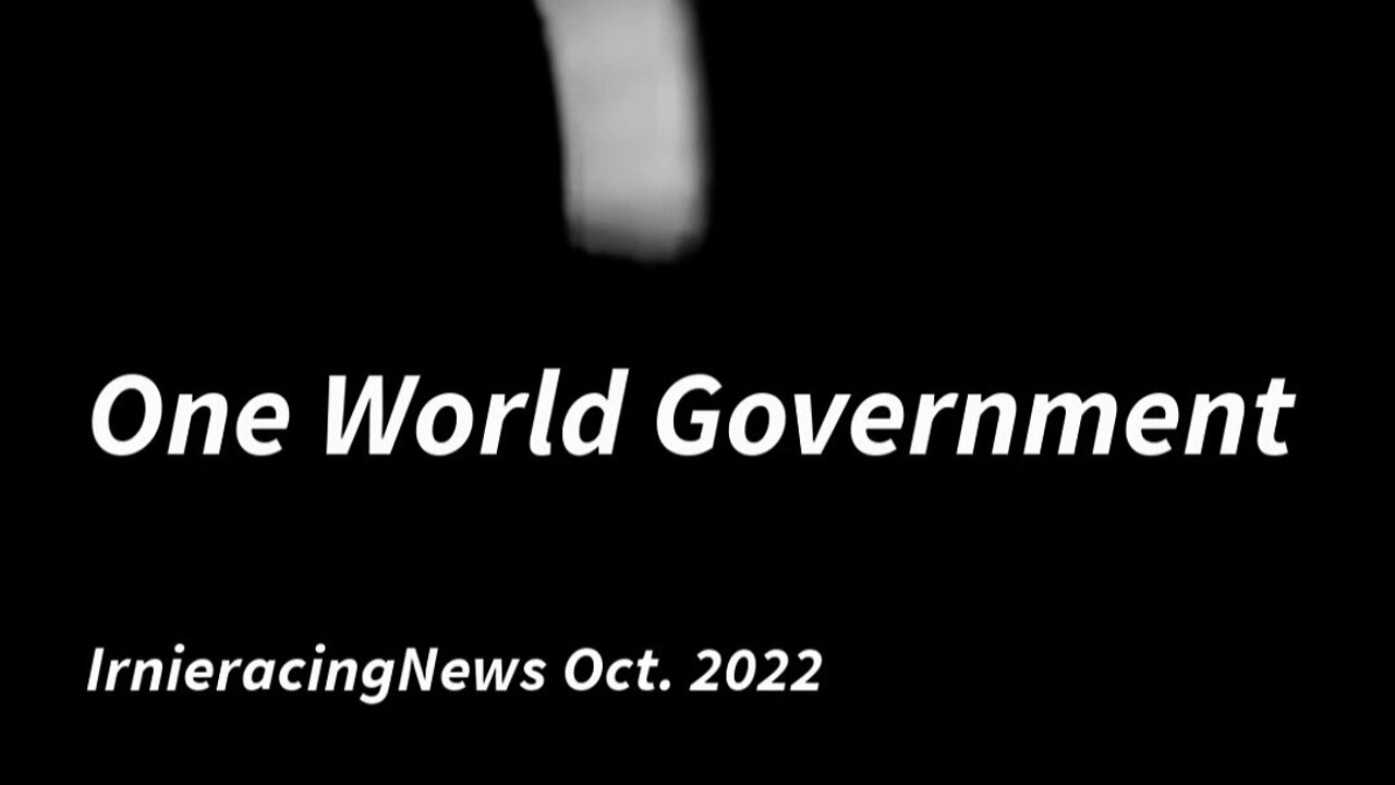 One World Government 🌎 | IrnieracingNews