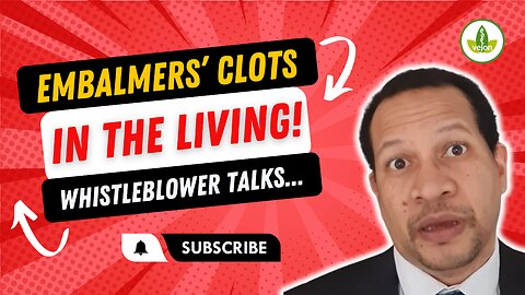 Whistleblower - Embalmer Type Clots Occurring in the Living?