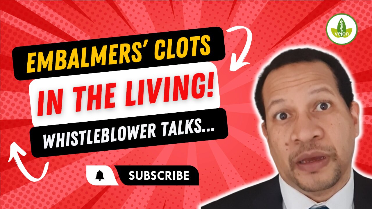 Whistleblower - Embalmer Type Clots Occurring in the Living?