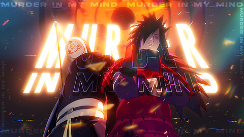 Madara X Obito「𝟰𝗞 𝗔𝗠𝗩 𝗖𝗼𝗹𝗹𝗮𝗯」𝑴𝒖𝒓𝒅𝒆𝒓 𝒊𝒏 𝒎𝒚 𝑴𝒊𝒏𝒅