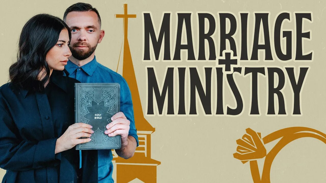 Marriage and Ministry